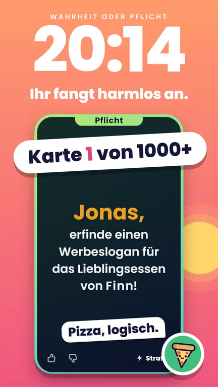 Bild aus dem Store, 20:14 – Ihr fangt harmlos an.